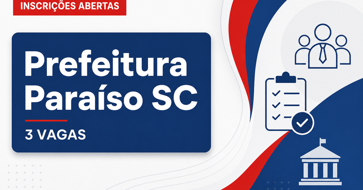 Prefeitura de Paraíso SC abre processo seletivo para motorista com 3 vagas - Prefeitura de Paraíso