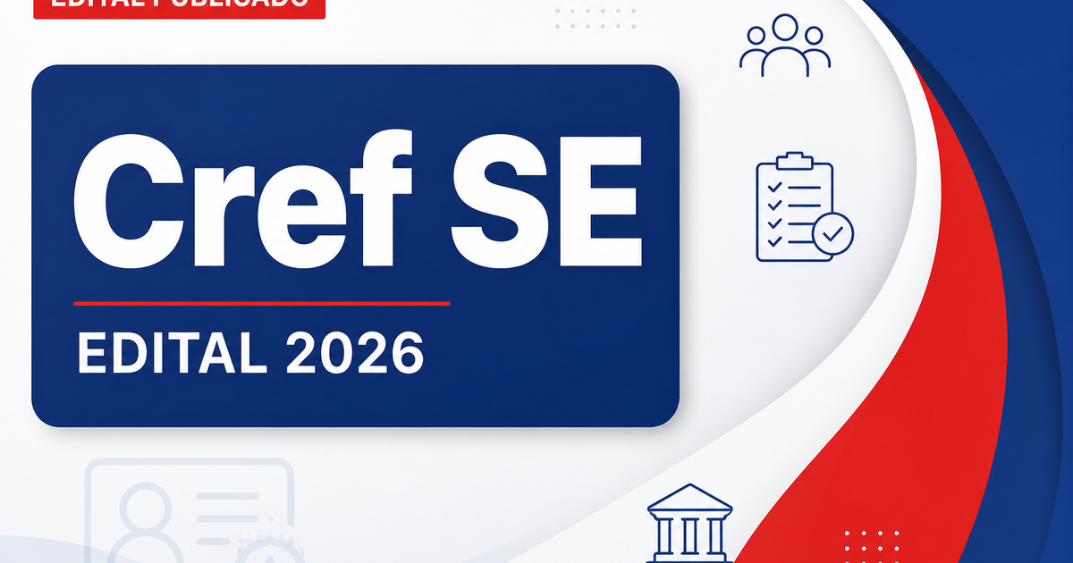 Concurso do Cref SE: edital abre cargos de níveis médio e superior - Conselho Regional de Educação Física de Sergipe