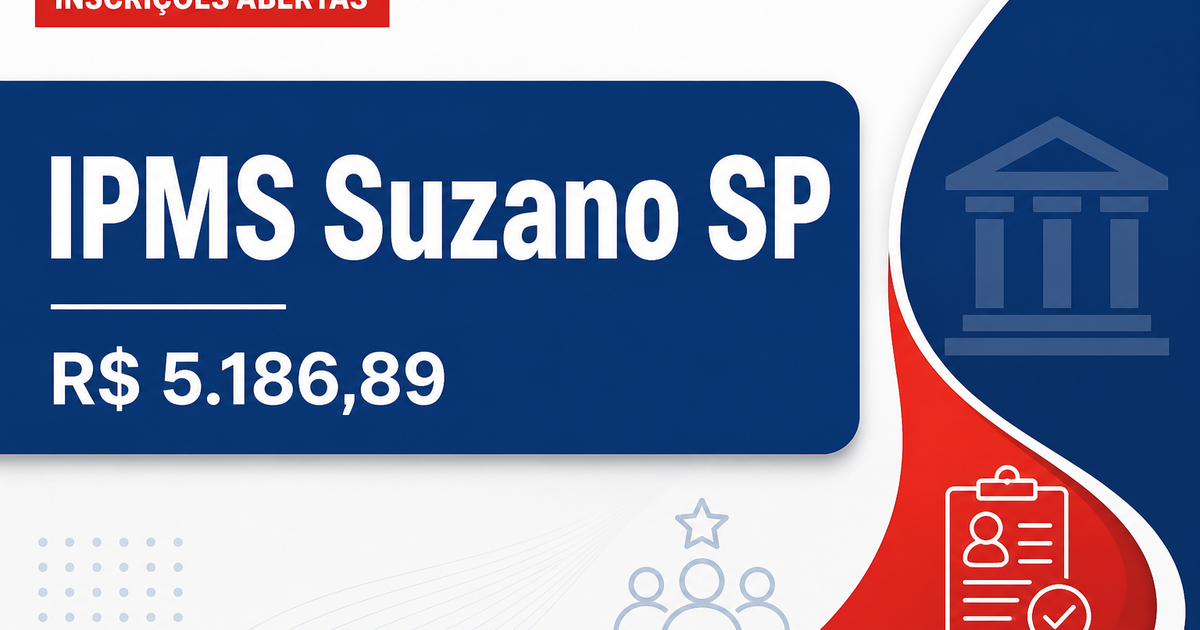 IPMS de Suzano - SP abre concurso público com salários de até R$ 5.186,89 - Instituto de Previdência do Município de Suzano
