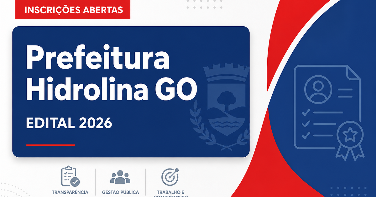 Prefeitura de Hidrolina - GO abre concurso com vagas imediatas e cadastro de reserva - Prefeitura de Hidrolina