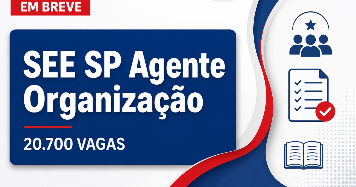 Concurso SEE SP: Exclusivo! Seleção em estudos pode preencher até 20.700 vagas de agente de organização - Secretaria da Educação do Estado de São Paulo