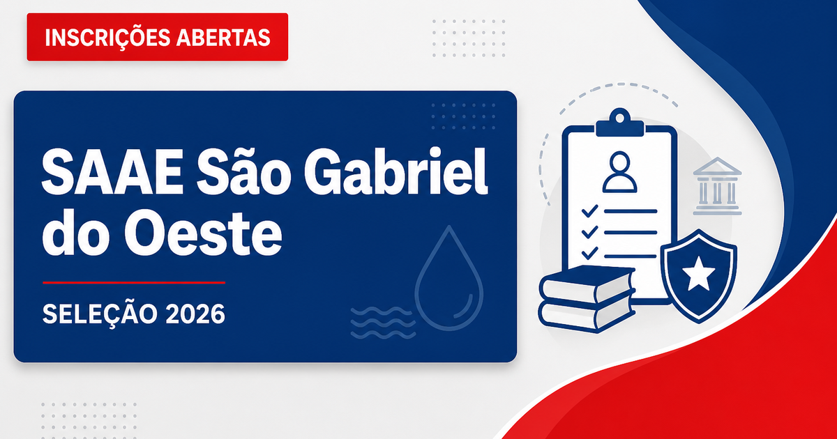 SAAE de São Gabriel do Oeste - MS abre seleção para Motorista - Serviço Autônomo de Água e Esgoto de São Gabriel do Oeste