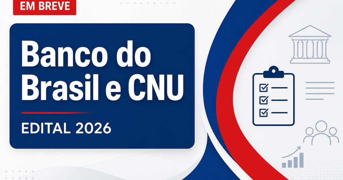 Concursos Banco do Brasil e CNU se destacam nesta segunda, 17 - Banco do Brasil e Concurso Nacional Unificado