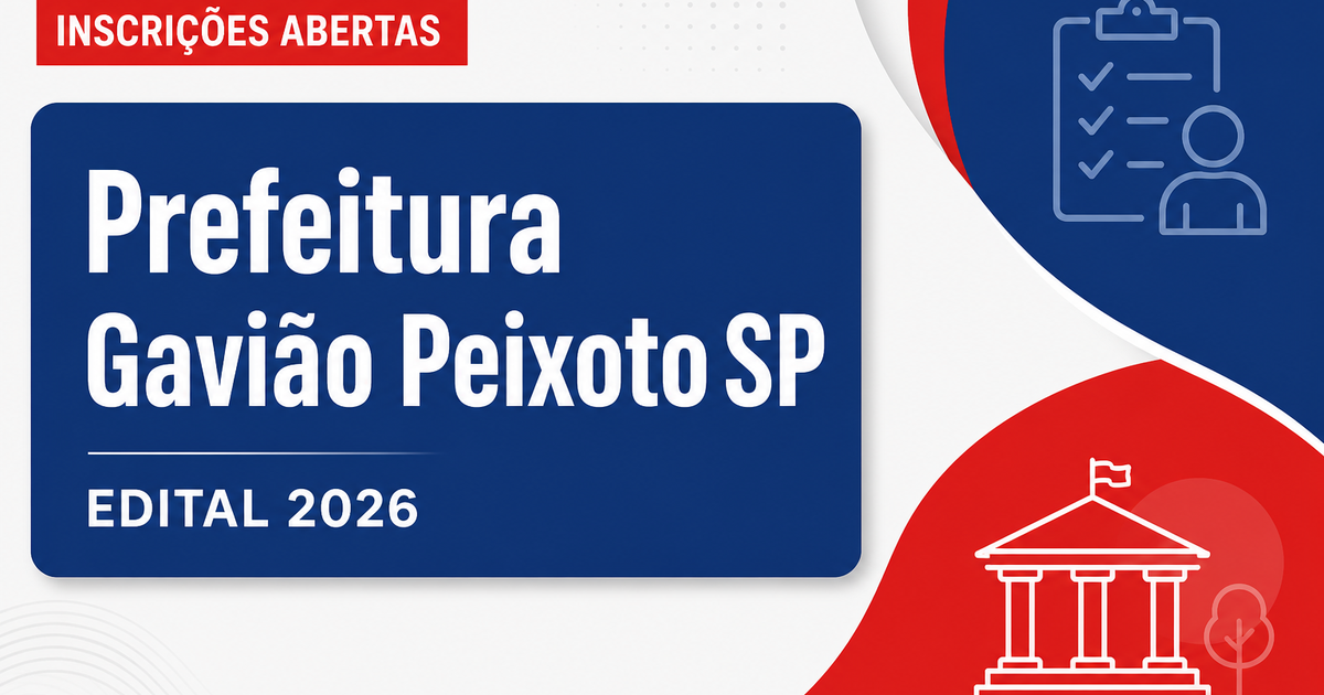 Prefeitura de Gavião Peixoto - SP abre concurso público para Motorista Plantonista e Técnico em Enfermagem - Prefeitura de Gavião Peixoto