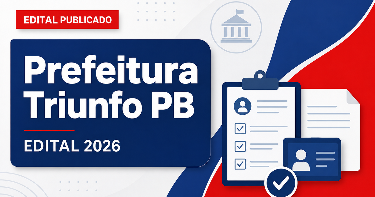 Prefeitura de Triunfo - PB publica retificação em edital de concurso público - Prefeitura de Triunfo
