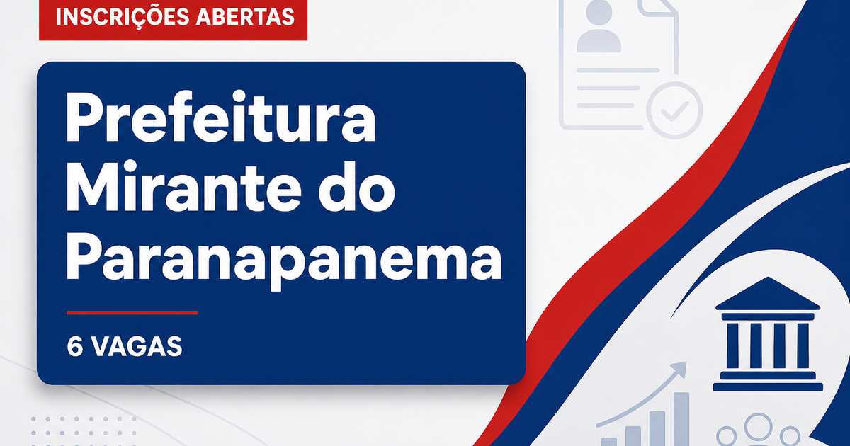 Prefeitura de Mirante do Paranapanema SP abre concurso com 6 vagas - Prefeitura de Mirante do Paranapanema