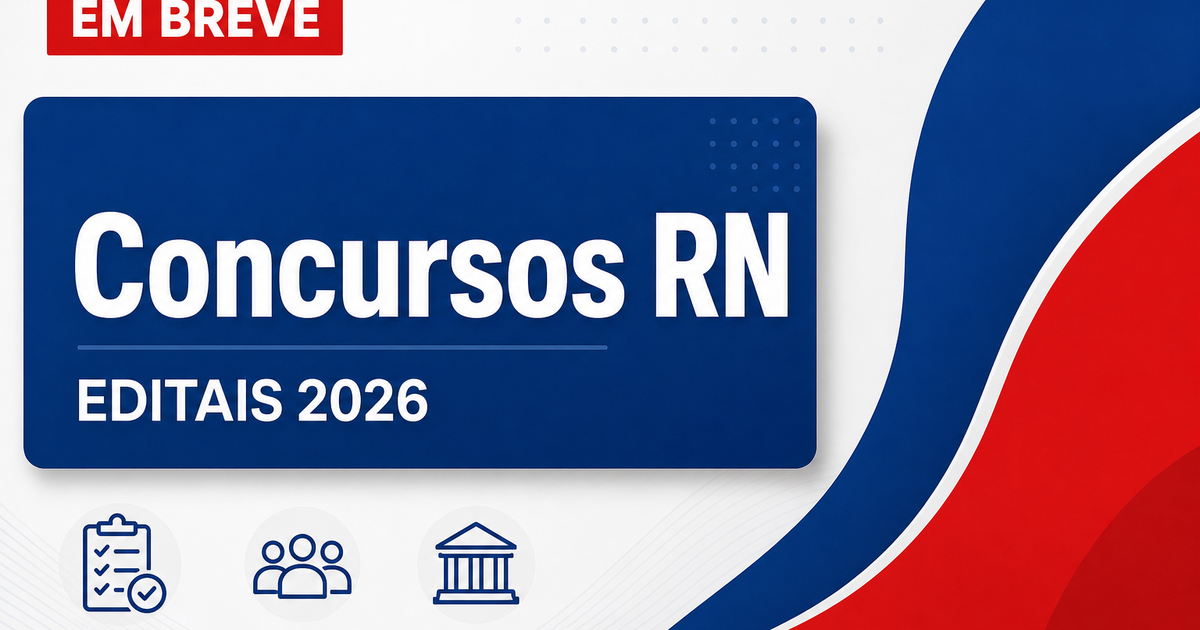 Concursos Rio Grande do Norte: confira os editais previstos - Rio Grande do Norte