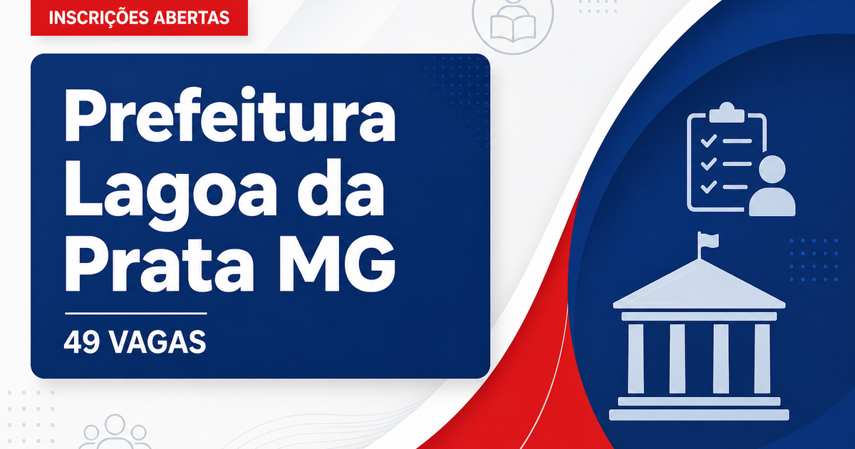 Município de Lagoa da Prata MG abre concurso com 49 vagas - Prefeitura de Lagoa da Prata