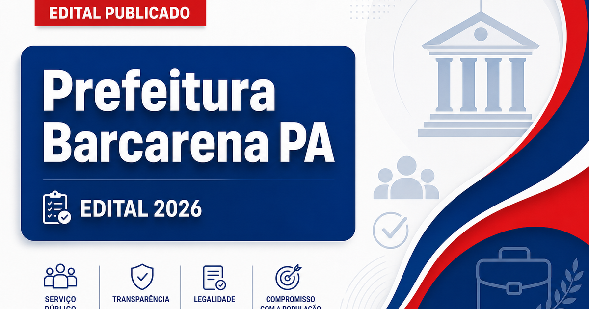 Prefeitura de Barcarena - PA abre concurso público com vagas na área da educação - Prefeitura de Barcarena