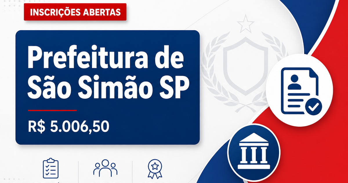 Prefeitura de São Simão - SP abre processo seletivo com salários de até R$ 5.006,50 - Prefeitura de São Simão
