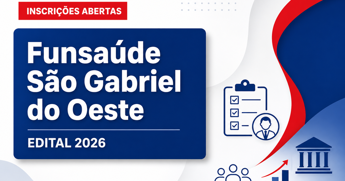 Funsaúde de São Gabriel do Oeste - MS abre seleção para Lavadeira e Técnico em Imobilização Ortopédica - Funsaúde de São Gabriel do Oeste