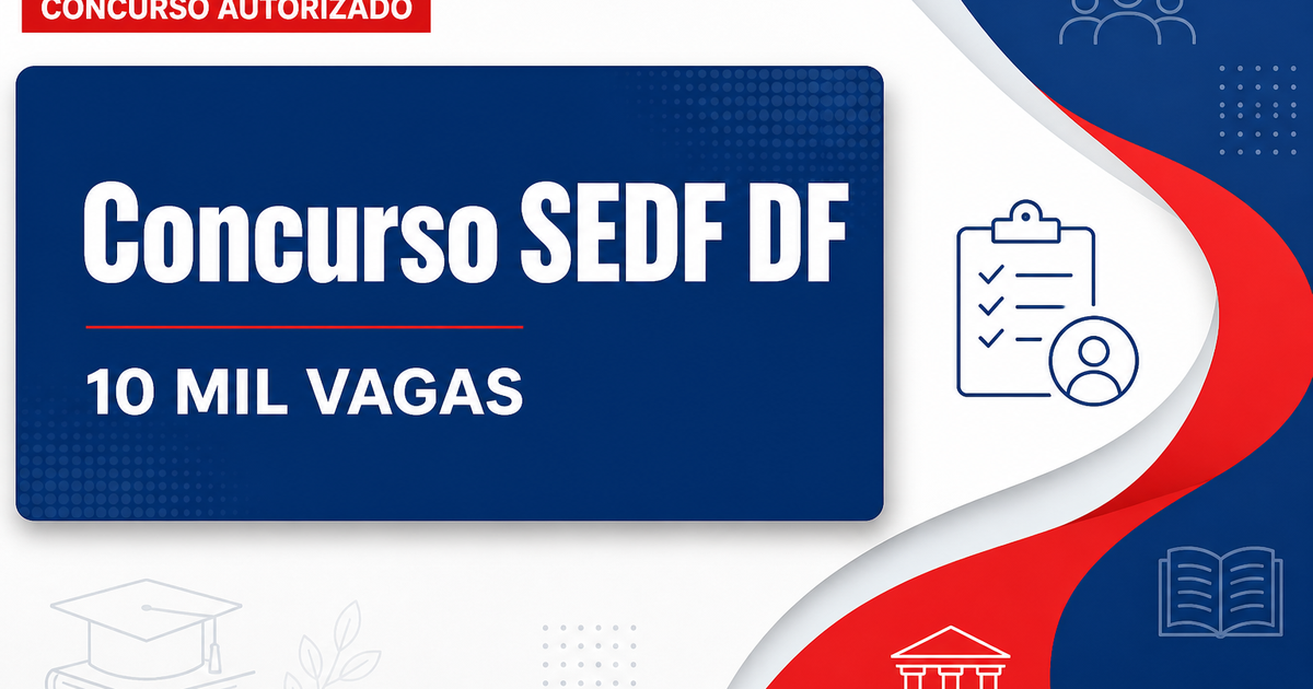 Concurso SEDF com 10 mil vagas é prioridade do novo secretário - Secretaria de Estado de Educação do Distrito Federal