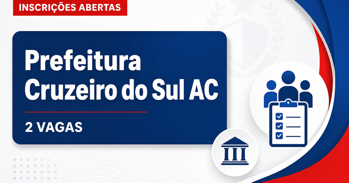 Prefeitura de Cruzeiro do Sul: Prefeitura de Cruzeiro do Sul - AC abre seleção para Entrevistador Social - Prefeitura de Cruzeiro do Sul