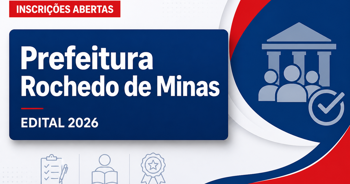 Prefeitura de Rochedo de Minas - MG abre vagas para Professor de Matemática e Psicólogo - Prefeitura de Rochedo de Minas