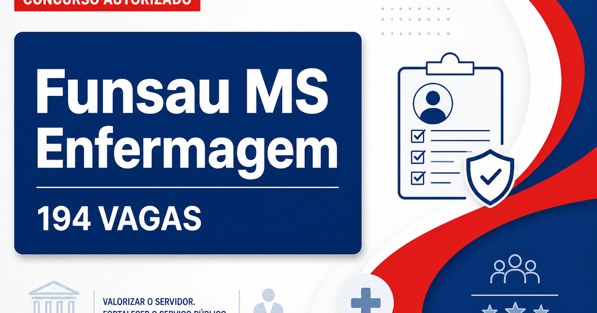 Concurso Funsau MS: formada comissão organizadora para 194 vagas de técnico de enfermagem - Fundação de Serviços de Saúde de Mato Grosso do Sul
