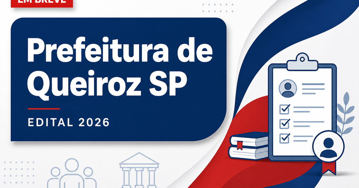 Concurso Prefeitura de Queiroz SP: nova seleção em breve para níveis fundamental, médio e superior - Prefeitura de Queiroz