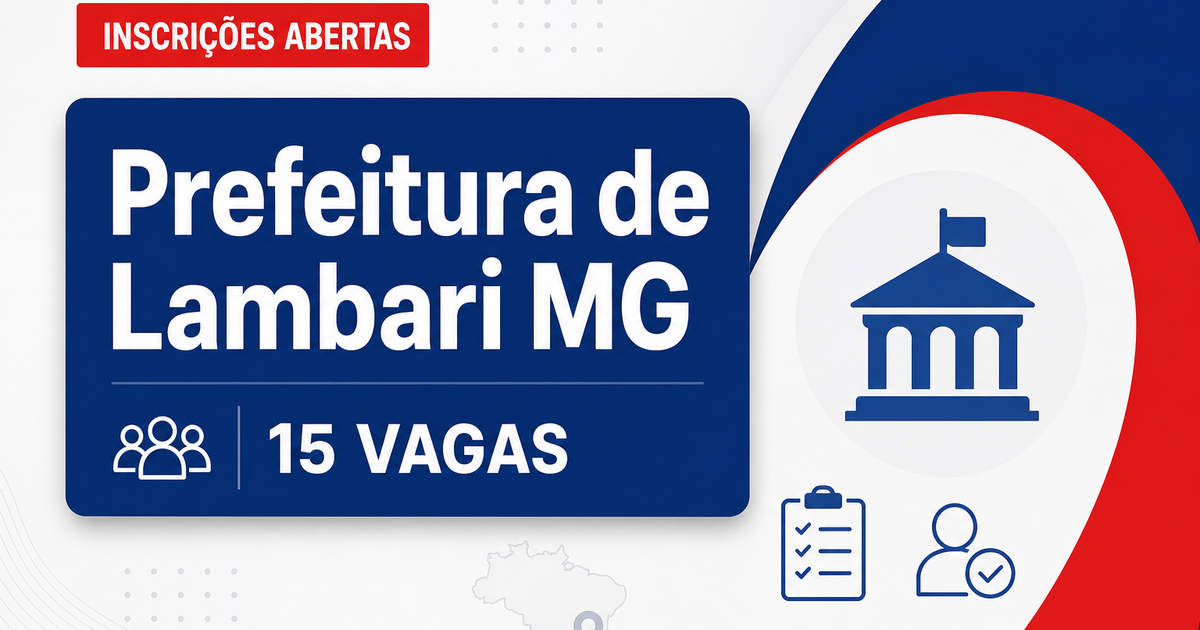 Prefeitura de Lambari: Prefeitura de Lambari - MG abre processo seletivo para o cargo de Oficial de Serviço Público - Prefeitura de Lambari